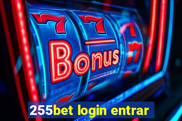 255bet login entrar